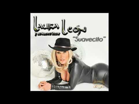 suavecito  laura leon intro 2022