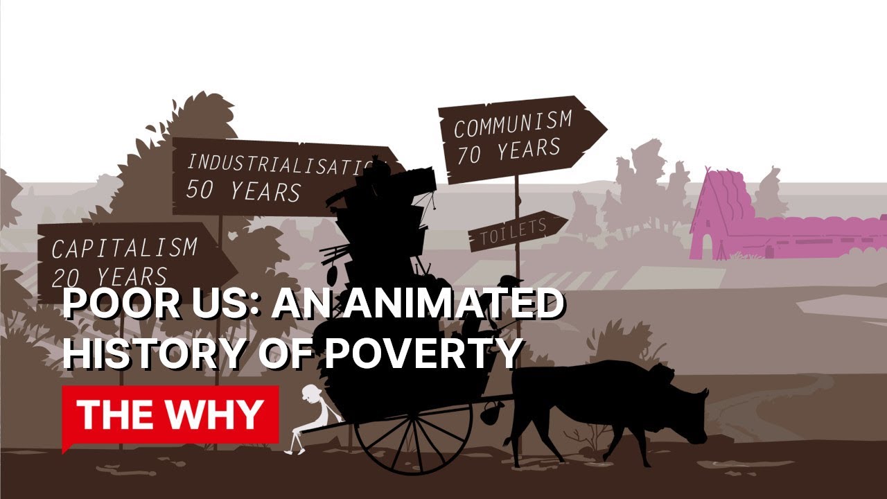 Poor Us: An Animated History