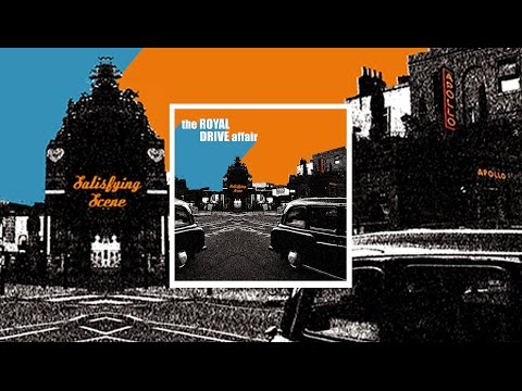 The ROYAL DRIVE affair - Satisfying Scene ( Official Audio )