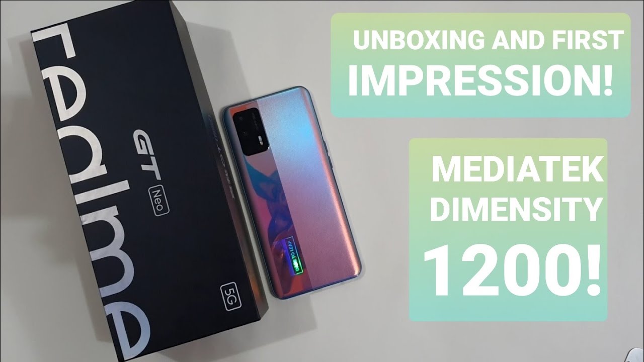 REALME GT NEO (REALME X7 MAX) - Unboxing & First Impression! The Power Of Dimensity 1200!