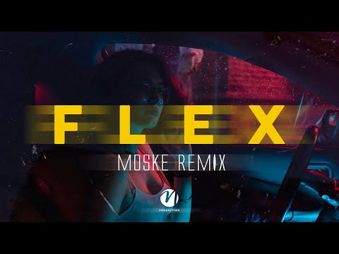 Surreal X Fox - FLEX (Moske Remix)