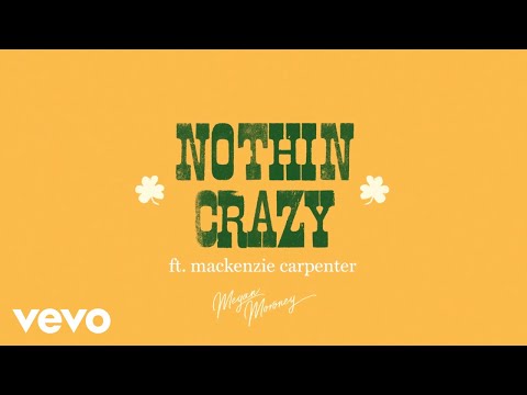 Video thumbnail for Nothin’ Crazy