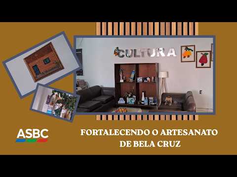 Fortalecendo o artesanato de Bela Cruz