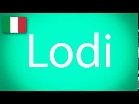 how to pronounce Lodi