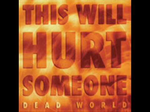 Dead World - This Will Hurt Someone EP - Dead World