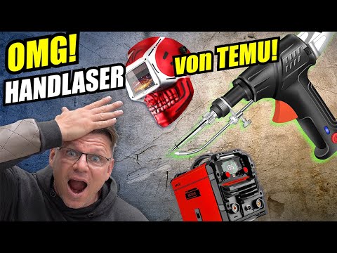 OMG! Handlaser von TEMU - FAKE oder ECHT? | Das billigste Schweißgerät online!