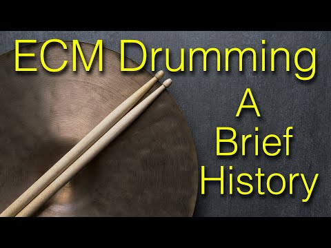 ECM Drumming - A Brief History