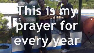 My Prayer For Every Year Plus one