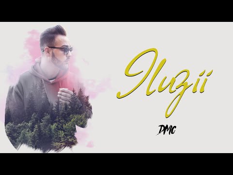 DMC - ILUZII (Lyrics Video)