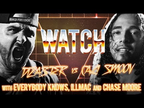 WATCH: DIZASTER vs CALI SMOOV with EVERYBODY KNOWS, ILLMAC and CHASE MOORE