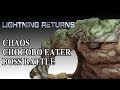 Chaos Chocobo Eater Boss Battle - Lightning Returns FFXIII