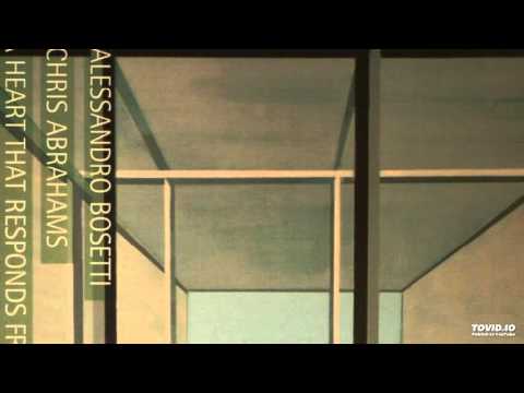 Chris Abrahams and Alessandro Bosetti - Eye