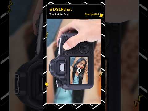 Check out this hashtag and trend #DSLRshot #moj