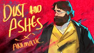 Dust and Ashes Animatic | Great Comet of 1812