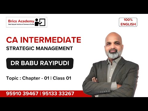 CA Intermediate | Strategic Management | Chapter 1 Class 1 | Full Concepts Explained | Brics Academy