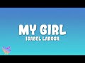 Isabel LaRosa My Girl