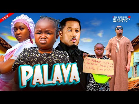 PALAVA ;  MIKE EZURUONYE, FAITH DUKE, OLUEBUBE OBI 2025