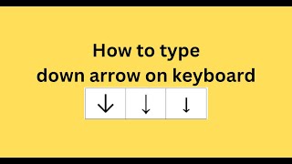 How to type down arrow on keyboard