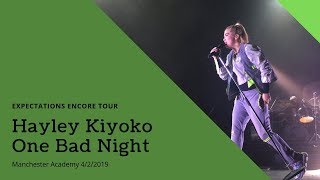 Hayley Kiyoko | One Bad Night | Manchester Academy | 4.2.2019