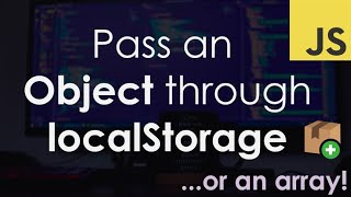 Pass an Object or Array through localStorage
