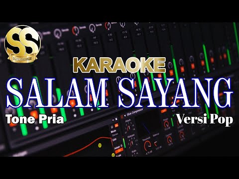 Karaoke | Salam Sayang | Versi Pop | Tone Wanita/Cewek by Ucok Pinem