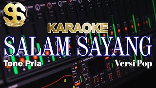 Download lagu Karaoke | Salam Sayang | Versi Pop | Tone Wanita/Cewek by Ucok Pinem mp3