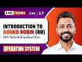 L 2 7 Round Robin RR CPU Scheduling Algorithm With Example