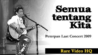 Download lagu Semua Tentang Kita RARE 2009 Peterpan (Rare video TV Live Concert 2009) mp3 Download lagu Semua Tentang Kita RARE 2009 Peterpan (Rare video TV Live Concert 2009) mp3