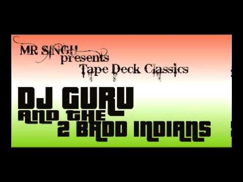 Mr Singh Presents Dj Guru and the 2 Badd Indians Track 3.mpg