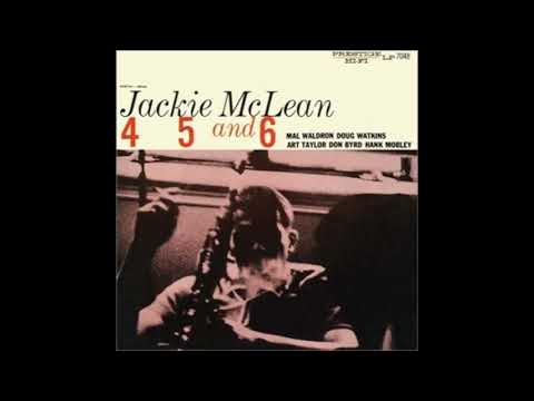 Jackie McLean 4 5 and 6