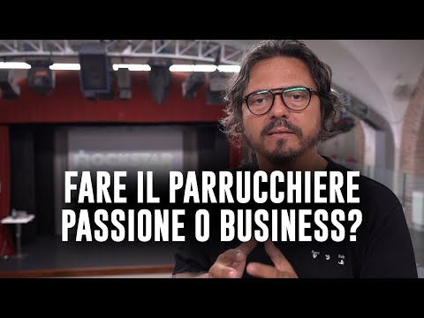 Fare il parrucchiere: passione o business?