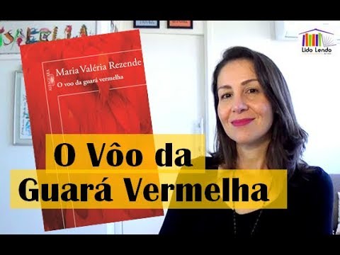 LidoLendo | O Vôo da Guará Vermelha - Maria Valéria Rezende
