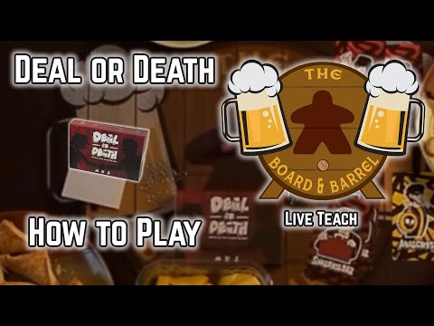 How to Play Deal or Death (B&B Live Teach)