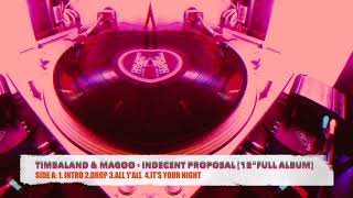 TIMBALAND & MAGOO - INDECENT PROPOSAL [12" FULL ALBUM]