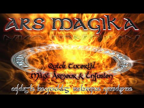 Quick Tutorial - Ars Magika 2 - Mage Armour & Infusion