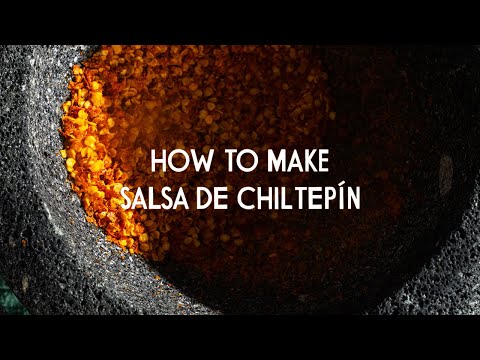 How to Make Salsa De Chiltepín