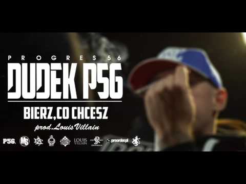 18. DUDEK P56 - BIERZ CO CHCESZ (Progres56 - 9 SOLO Album Oficjalny Odsłuch)
