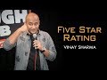 Five Star Rating | Vinay Sharma - Stand up Comedy (3rd video)