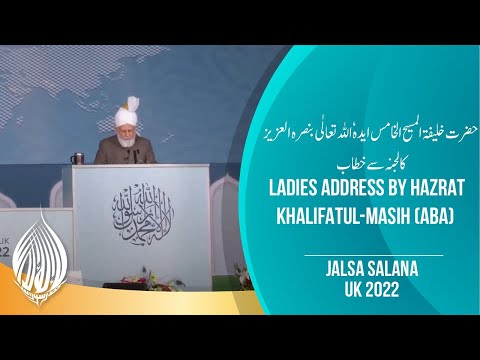 Address to Ladies Jalsa Salana UK 2022