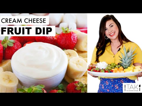 Cream Cheese Fruit Dip | Only 3 Ingredients! (+ How to Make a Fruit Platter!)