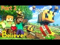 Minecraft Music Animation Believer ️ Bees War Part 2