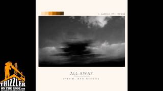 J. Lately ft. TiRon - All Away [Prod. Ben Rosen] [Thizzler.com]