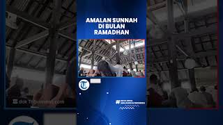 Amalan-amalan Sunnah di Bulan Ramadhan 2023, Termasuk Menyegerakan Berbuka