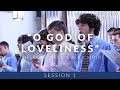 O God of Loveliness | Christendom College Best Week Ever Choir | Session 1