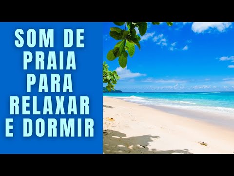 Som das Ondas do Mar / Praia para Relaxar e Dormir - SEM ANÚNCIOS NO MEIO - 3 HORAS