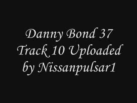 Danny Bond 37 Track 10