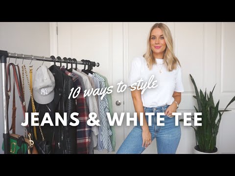 HOW TO STYLE | Jeans & a white t-shirt 10 ways