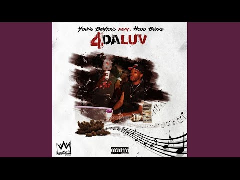 4 Da Luv (feat. HoodlifeBurke)