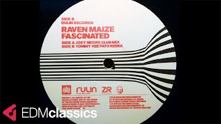 Raven Maize - Fascinated (Joey Negro Club Mix) (2002)