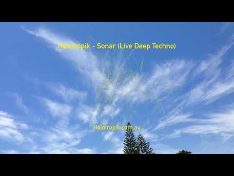 Holotropik - Sonar (Live Deep Techno)